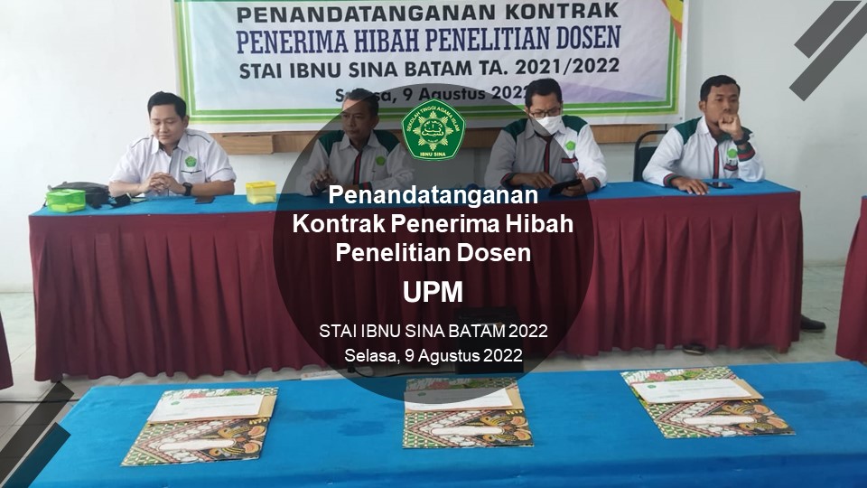 Penandatanganan Kontrak Penerima Hibah Penelitian Dosen  UPM STAI Ibnu Sina Batam TA. 2021/2022