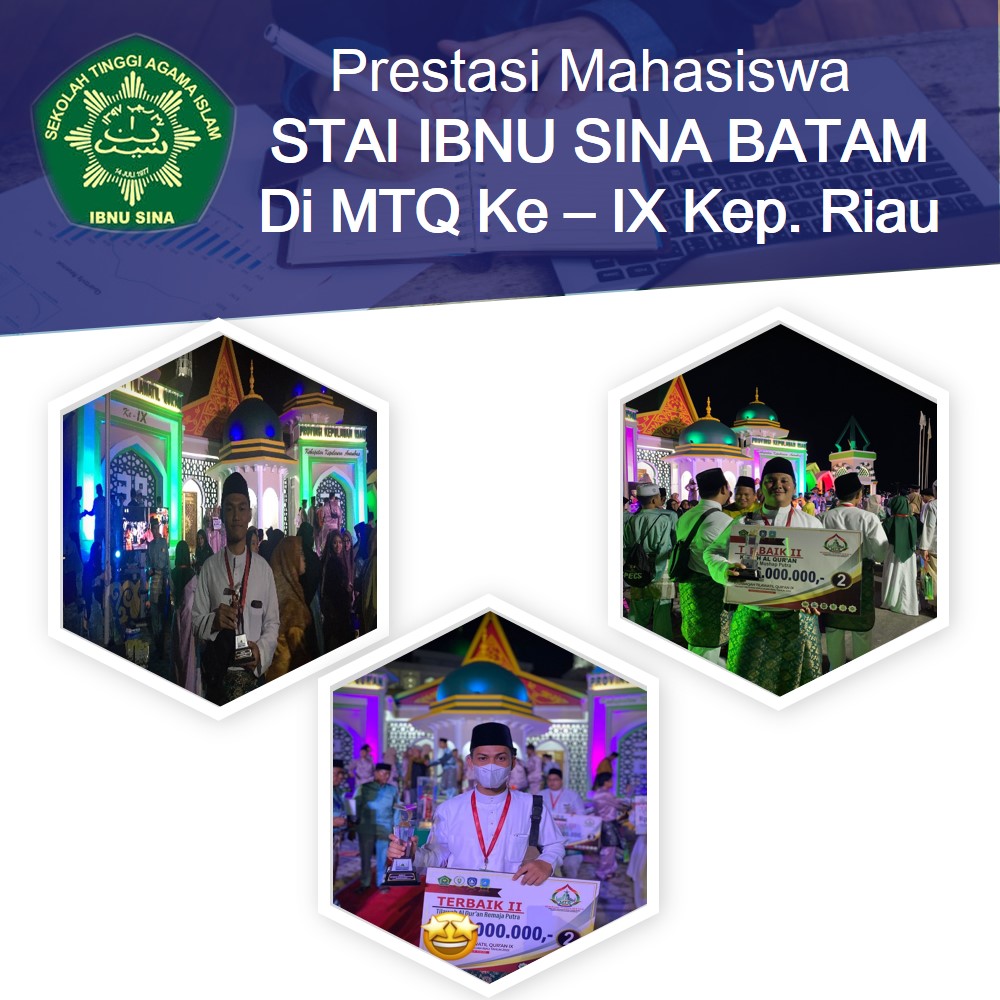Prestasi Mahasiwa STAI Ibnu Sina  dalam Musabaqah Tilawatil Qur'an (MTQ) Ke-IX Tingkat Provinsi Kepulauan Riau